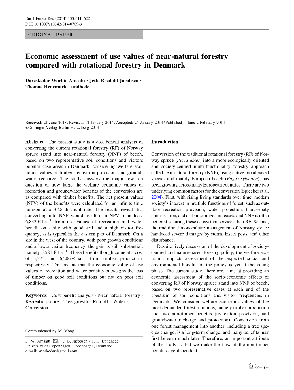 Economic Assessment of Use Values of Near-Natural Forestry Compared with Rotational Forestry in Denmark