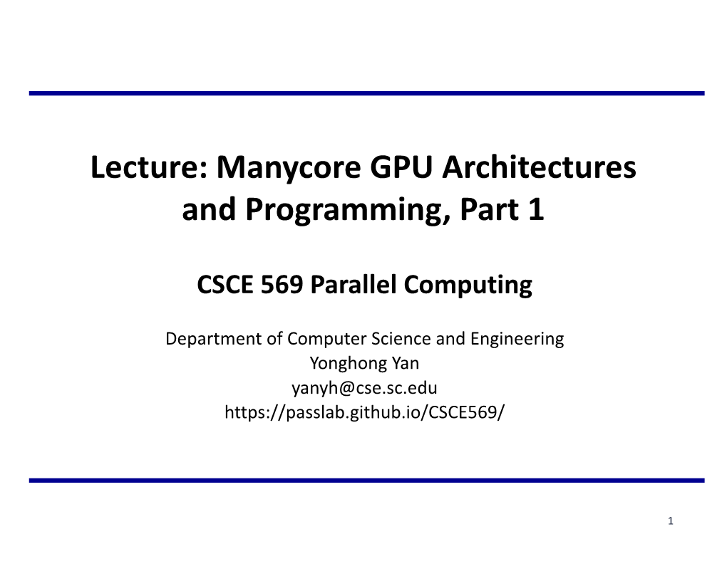 Lecture: Manycore GPU Architectures and Programming, Part 1