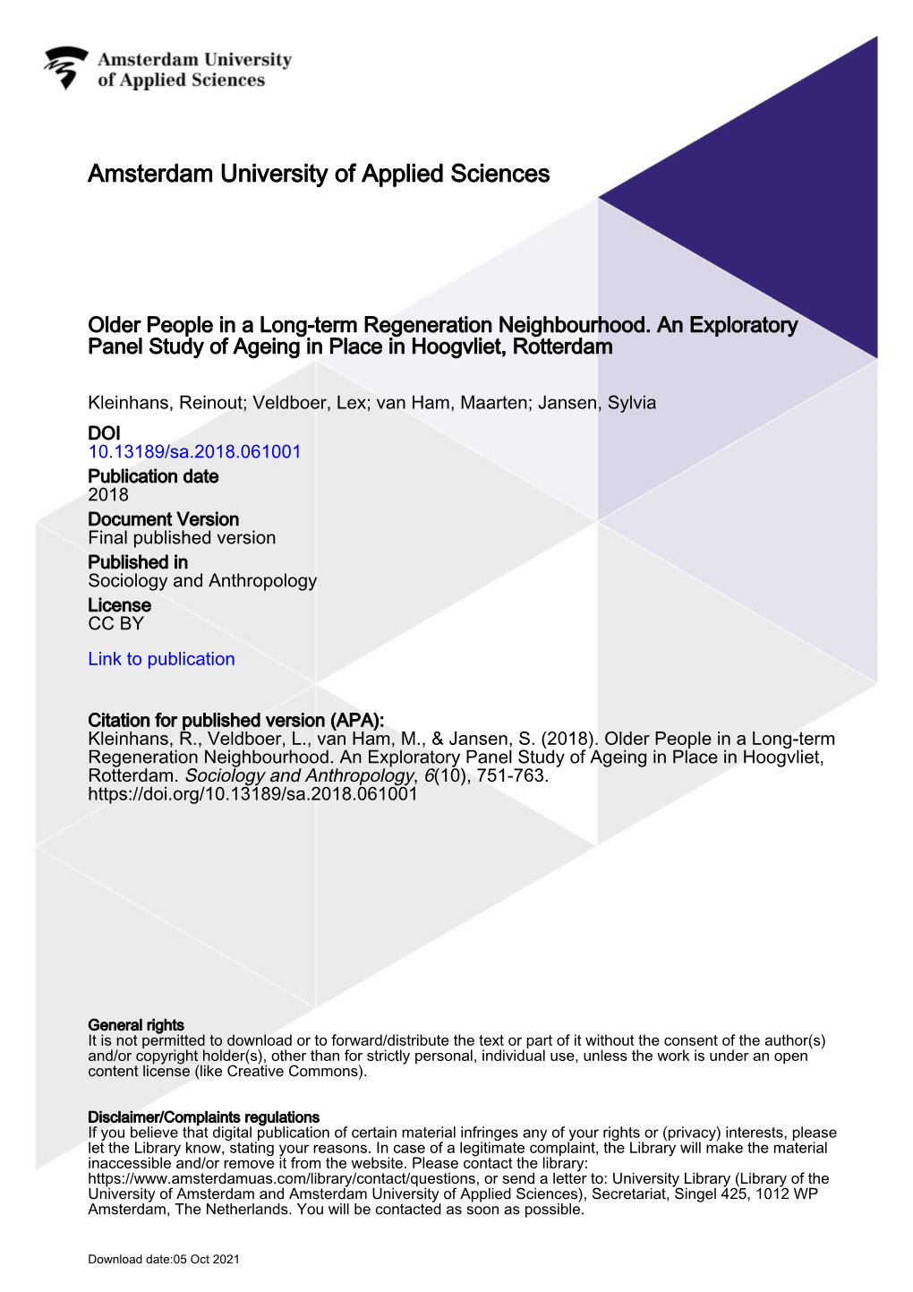 Older People in a Long-Term Regeneration Neighbourhood. an Exploratory Panel Study of Ageing in Place in Hoogvliet, Rotterdam