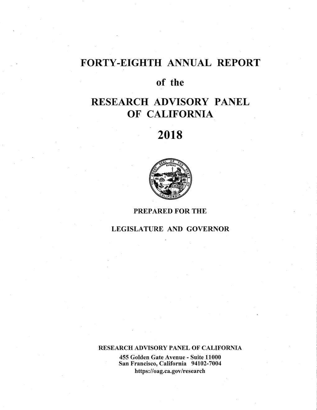 FORTY-EIGHTH ANNUAL REPORT of the RESEARCH ADVISORY PANEL of CALIFORNIA 2018