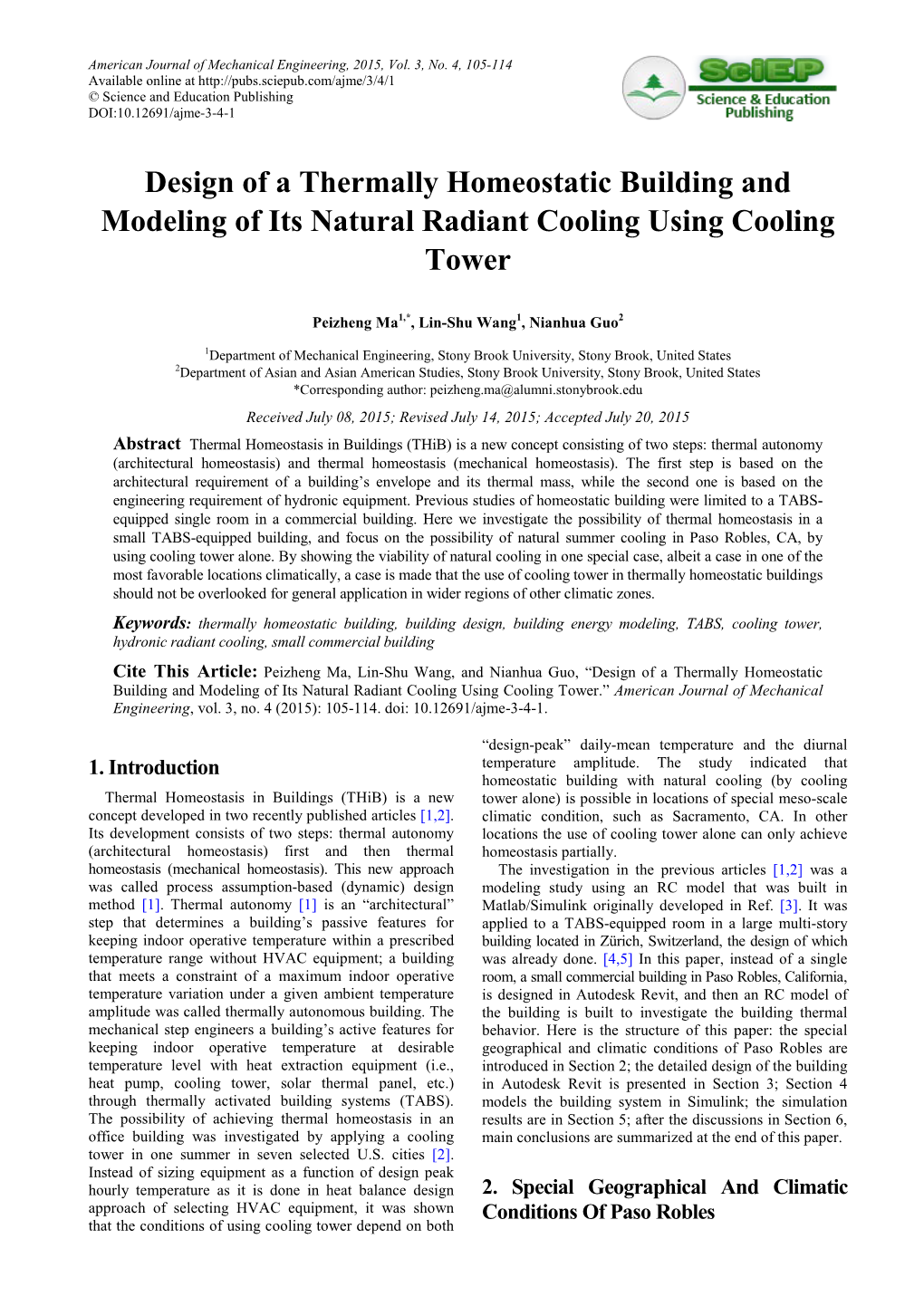 Design of a Thermally Homeostatic Building and Modeling of Its Natural Radiant Cooling Using Cooling Tower