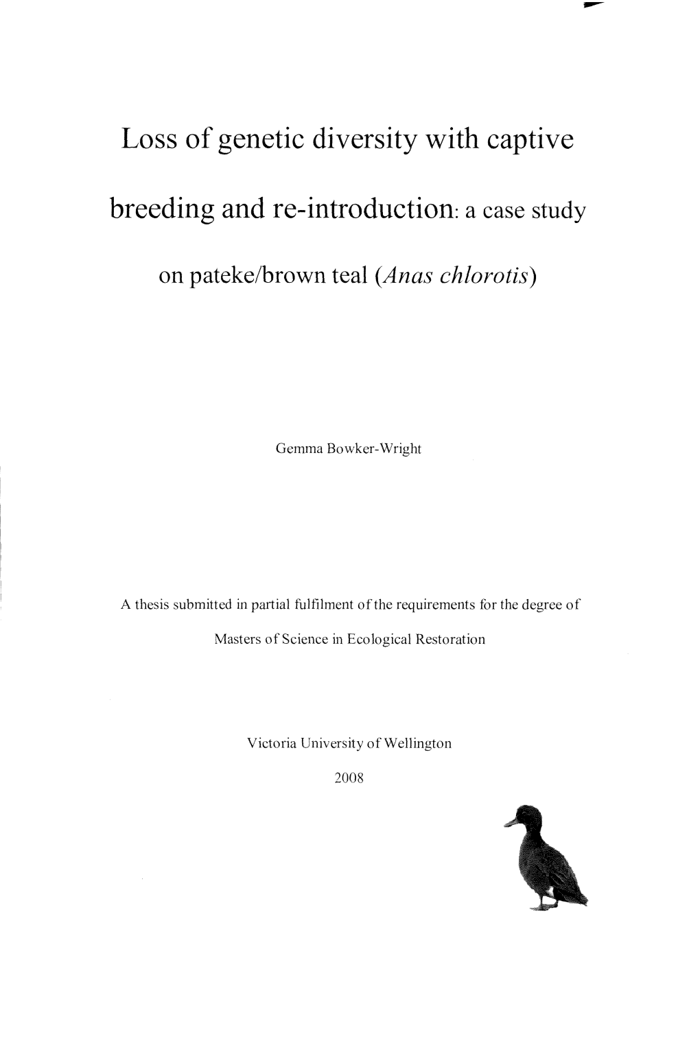 Loss of Genetic Diversity with Captive Breeding and Re-Introduction: a Case Study