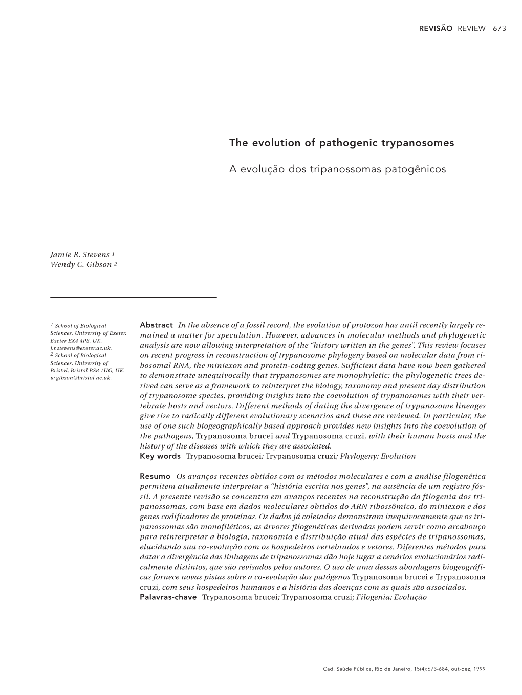 The Evolution of Pathogenic Trypanosomes a Evolução Dos