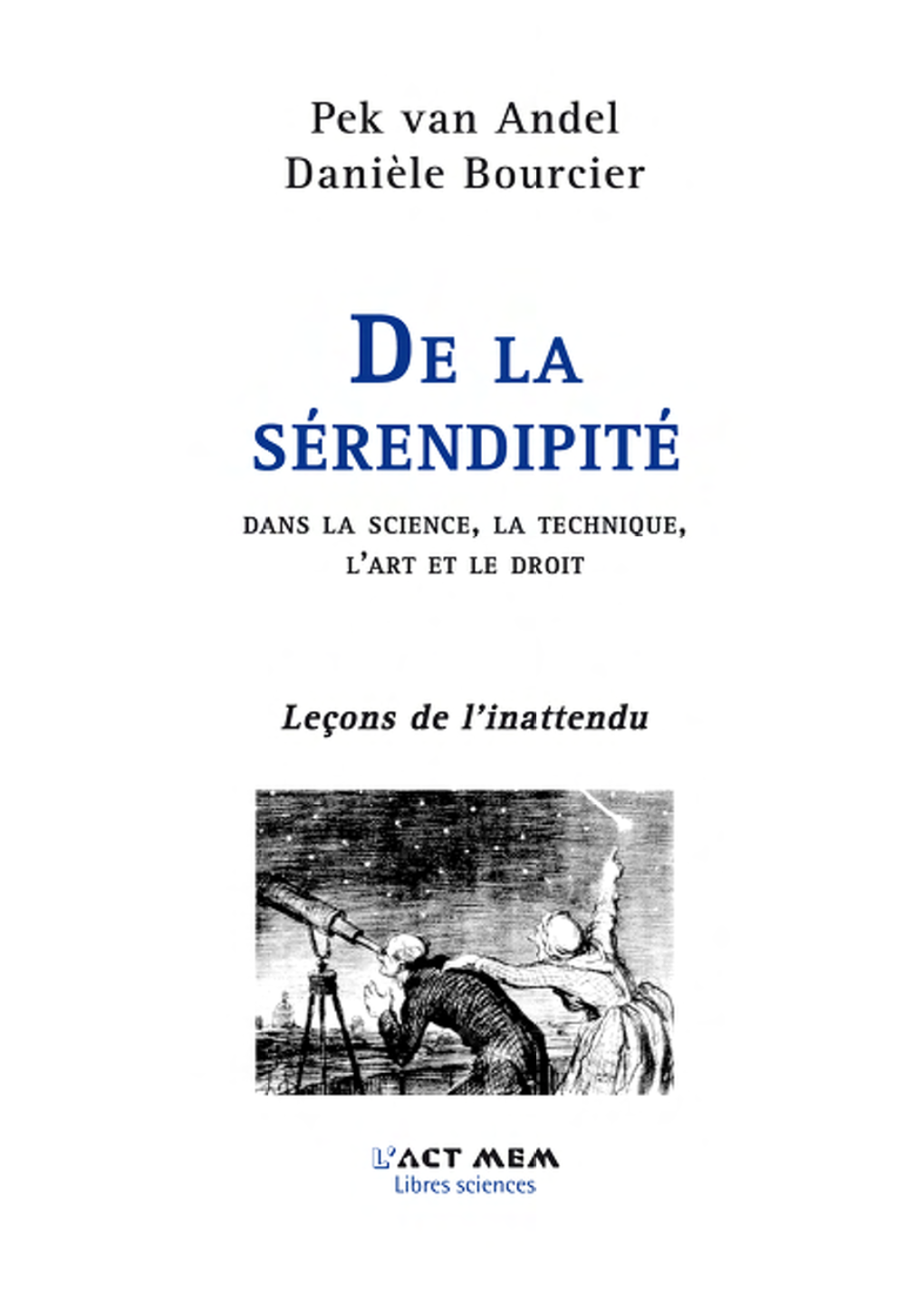 Serendipity Est Transcrit Comme « Le Don De Faire Des Trouvailles »