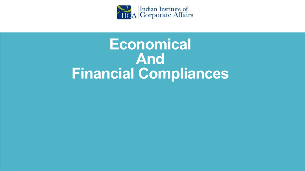 Economical and Financial Compliances Compliance Structure in India