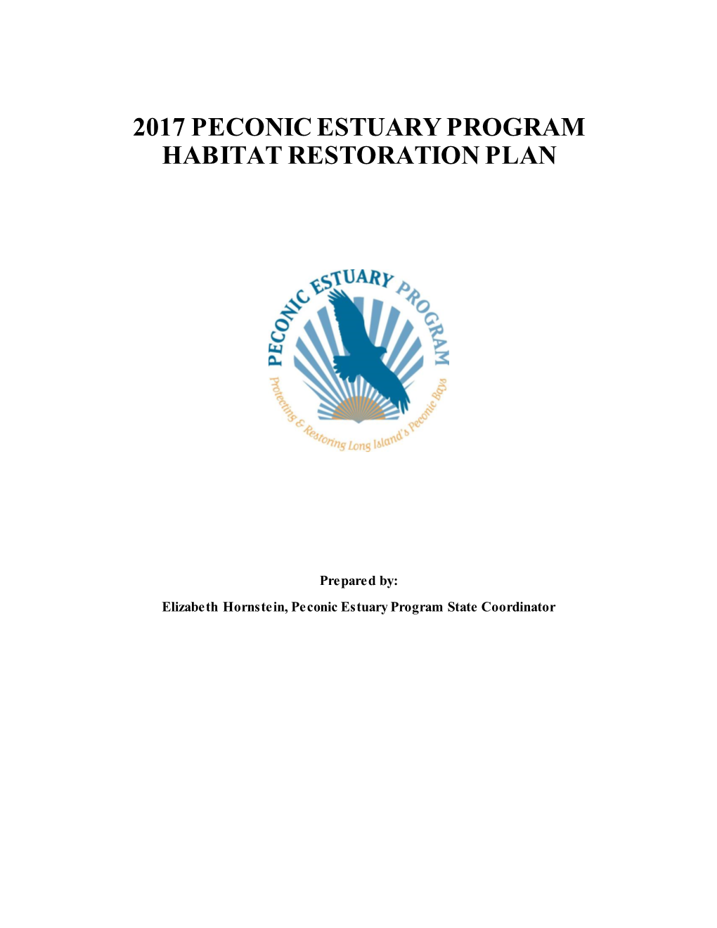 Peconic Estuary Program 2017 Habitat Restoration Plan