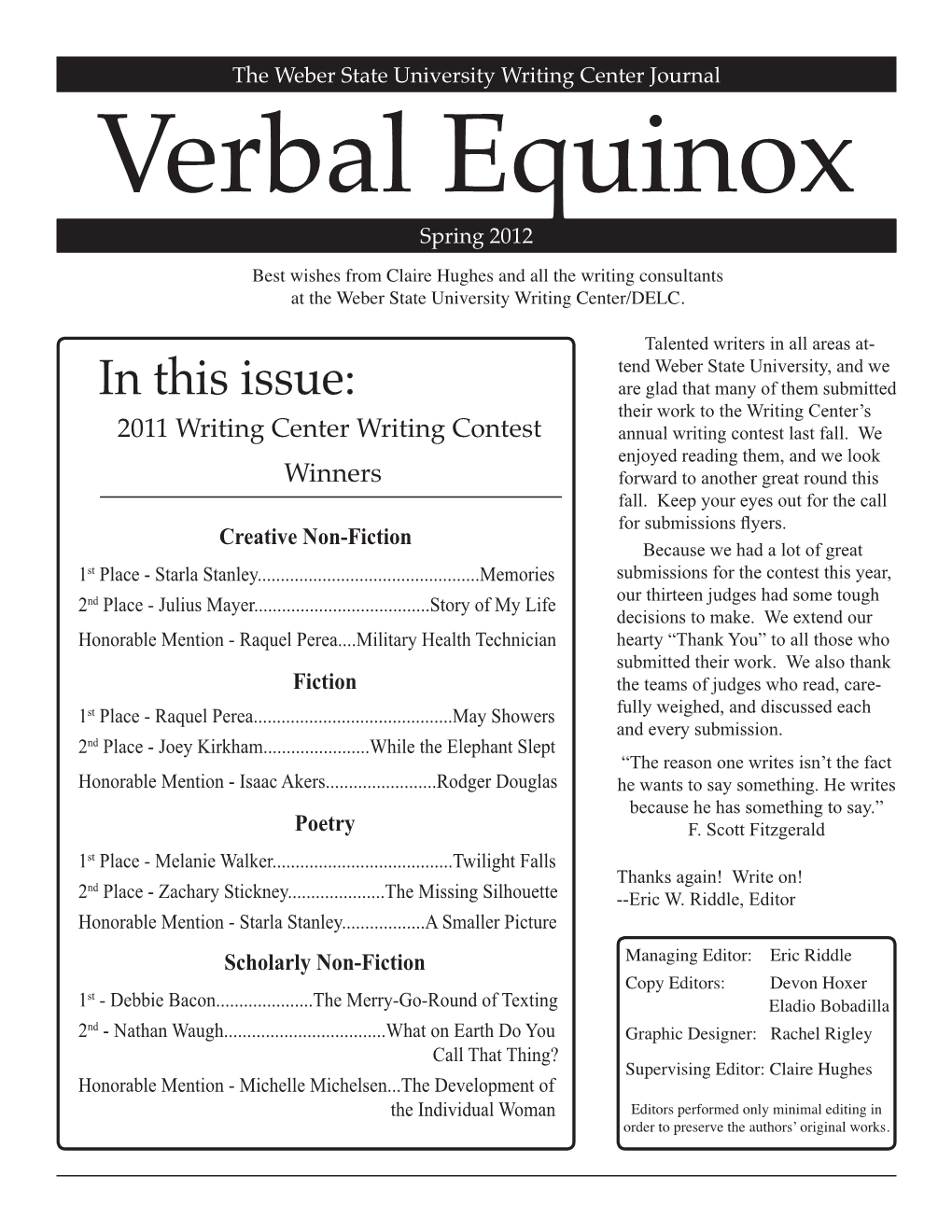 Verbal Equinox Spring 2012 Best Wishes from Claire Hughes and All the Writing Consultants at the Weber State University Writing Center/DELC
