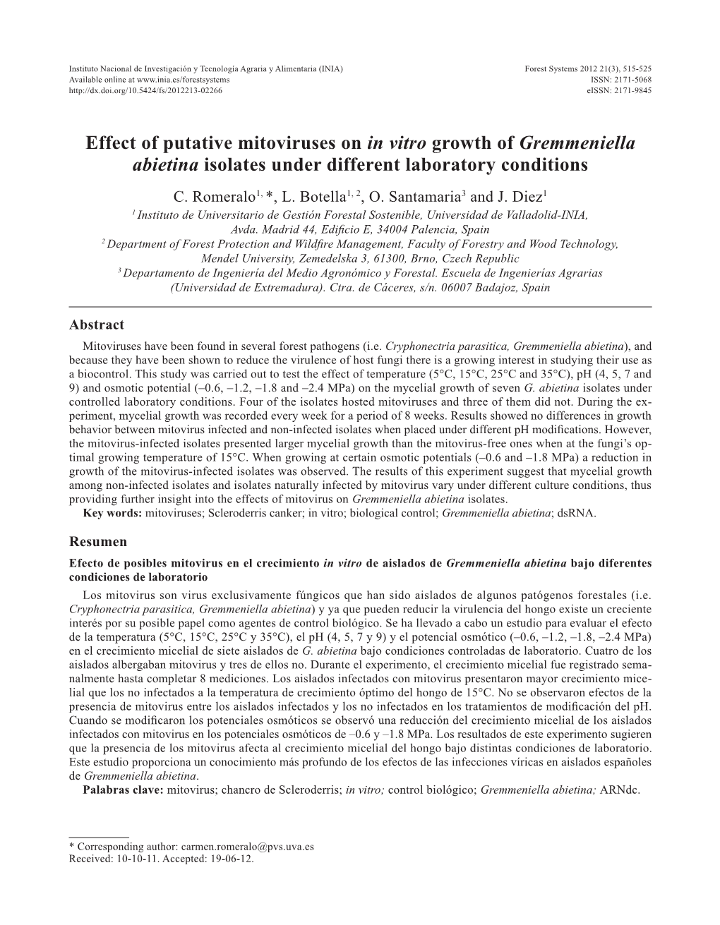 Effect of Putative Mitoviruses on in Vitro Growth of Gremmeniella Abietina Isolates Under Different Laboratory Conditions C