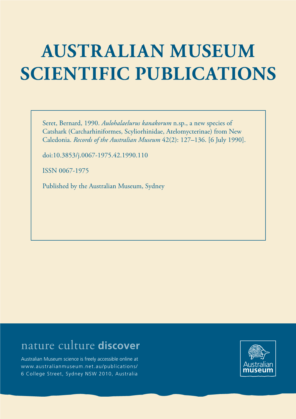 &lt;I&gt;Aulohalaelurus Kanakorum&lt;/I&gt; N.Sp., a New Species of Catshark (Carcharhiniformes, Scyliorhinidae, Atelomycterinae