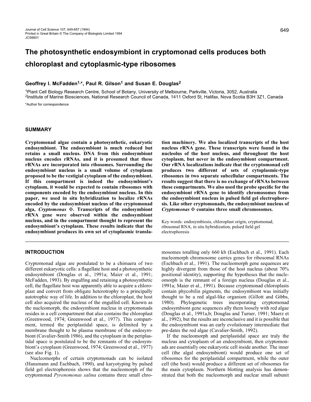 The Photosynthetic Endosymbiont in Cryptomonad Cells Produces Both Chloroplast and Cytoplasmic-Type Ribosomes