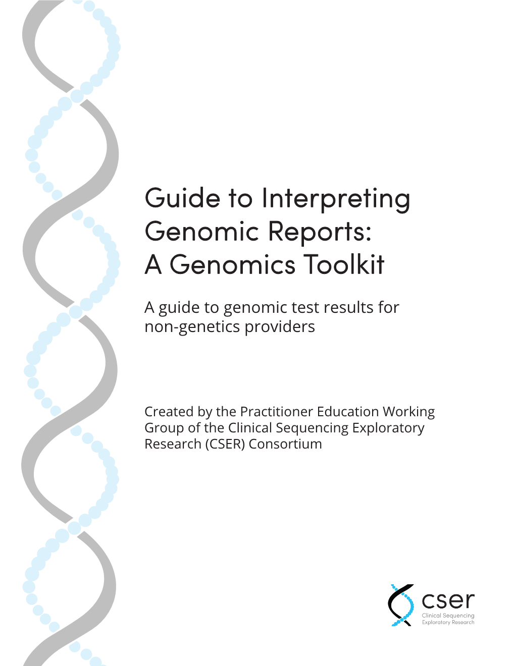 Guide to Interpreting Genomic Reports: a Genomics Toolkit