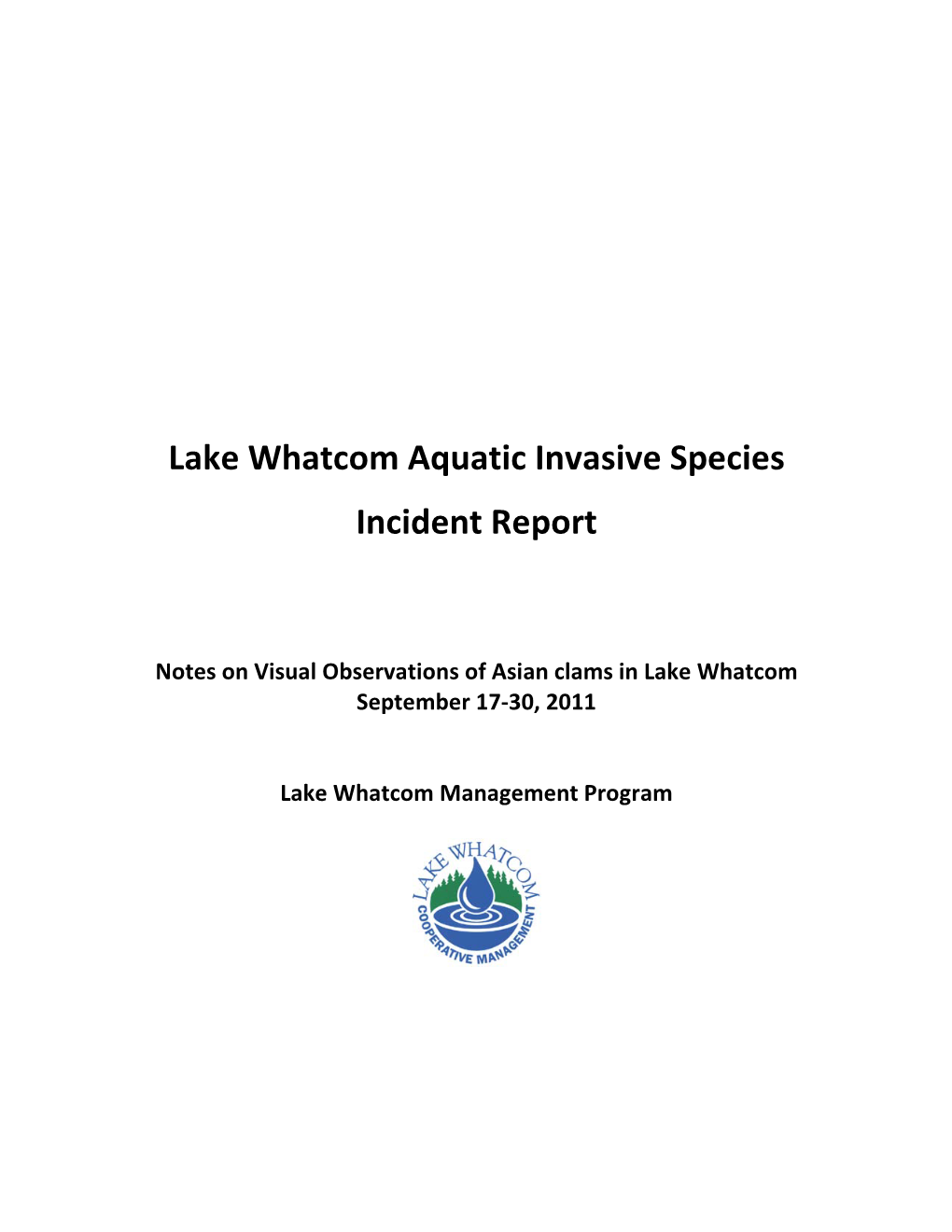 Lake Whatcom Aquatic Invasive Species Incident Report