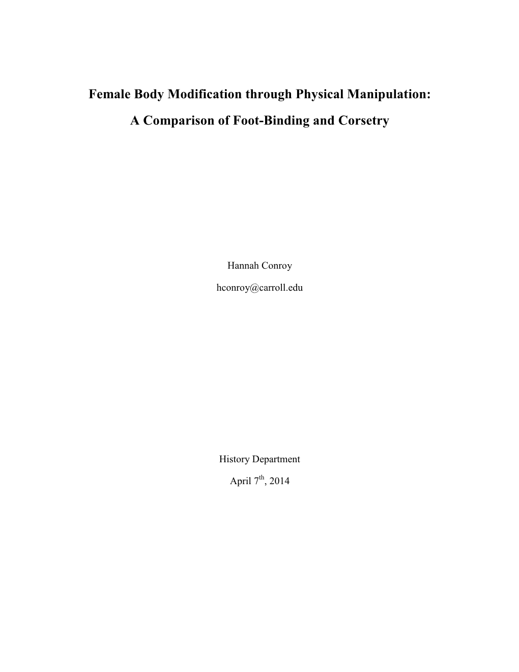 Female Body Modification Through Physical Manipulation: a Comparison of Foot-Binding and Corsetry