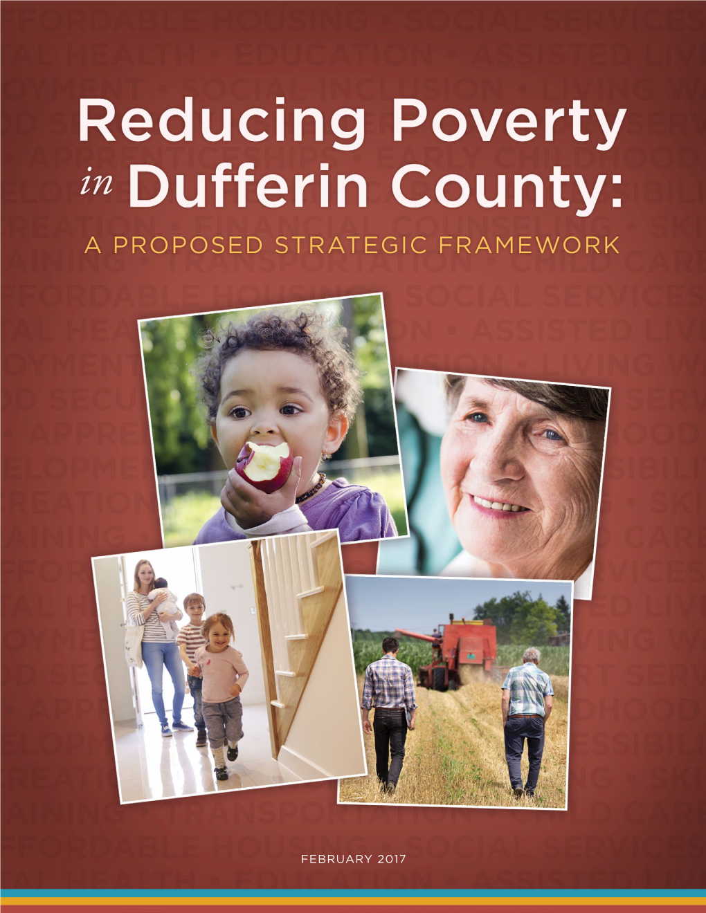 Reducing Poverty in Dufferin County: a Proposed Strategic Framework 1 ACKNOWLEDGEMENTS