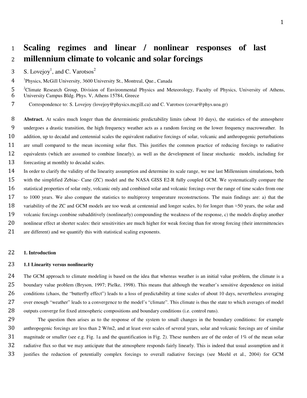 Scaling Regimes and Linear / Nonlinear Responses of Last Millennium