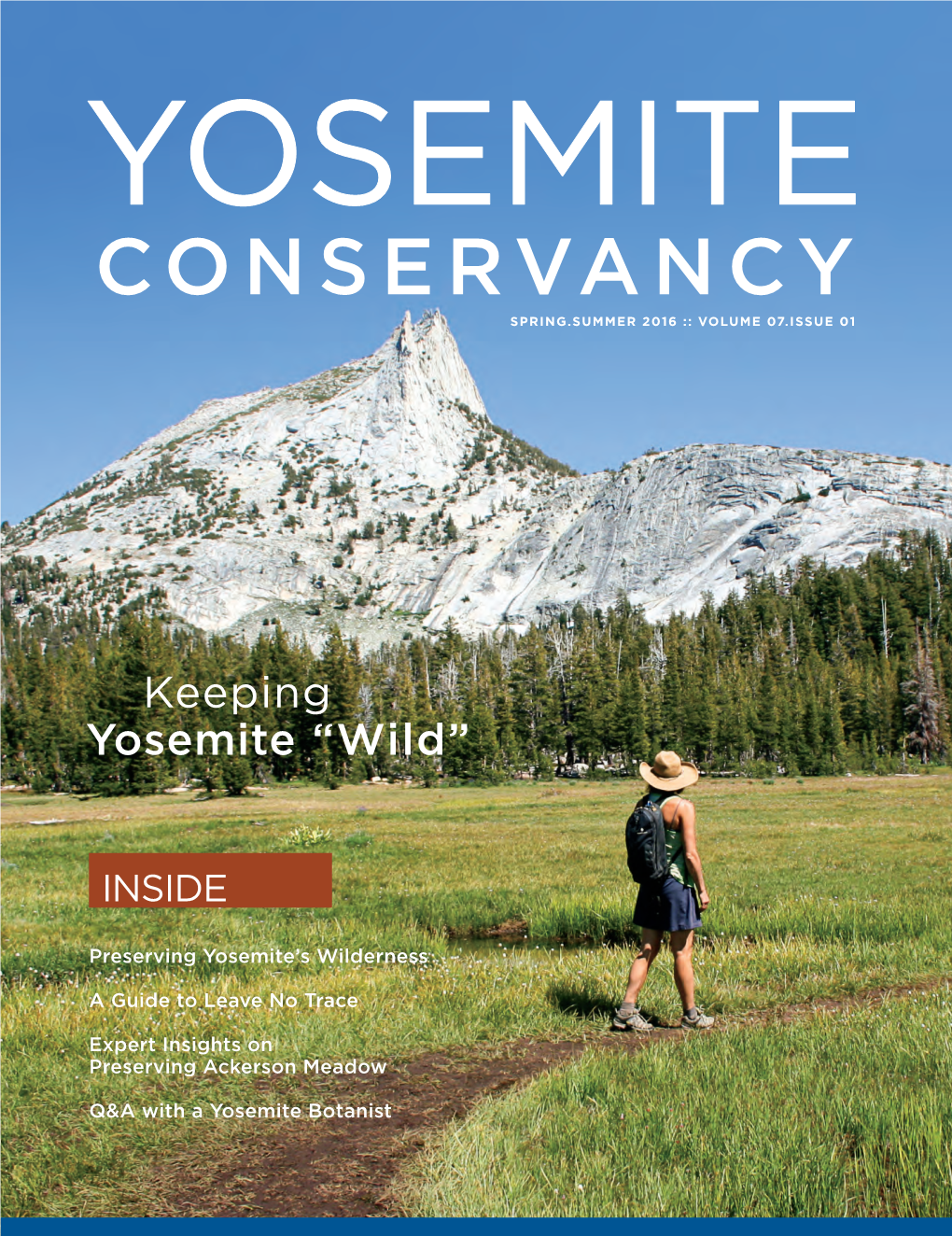 Yosemite Conservancy Spring.Summer 2016 :: Volume 07.Issue 01