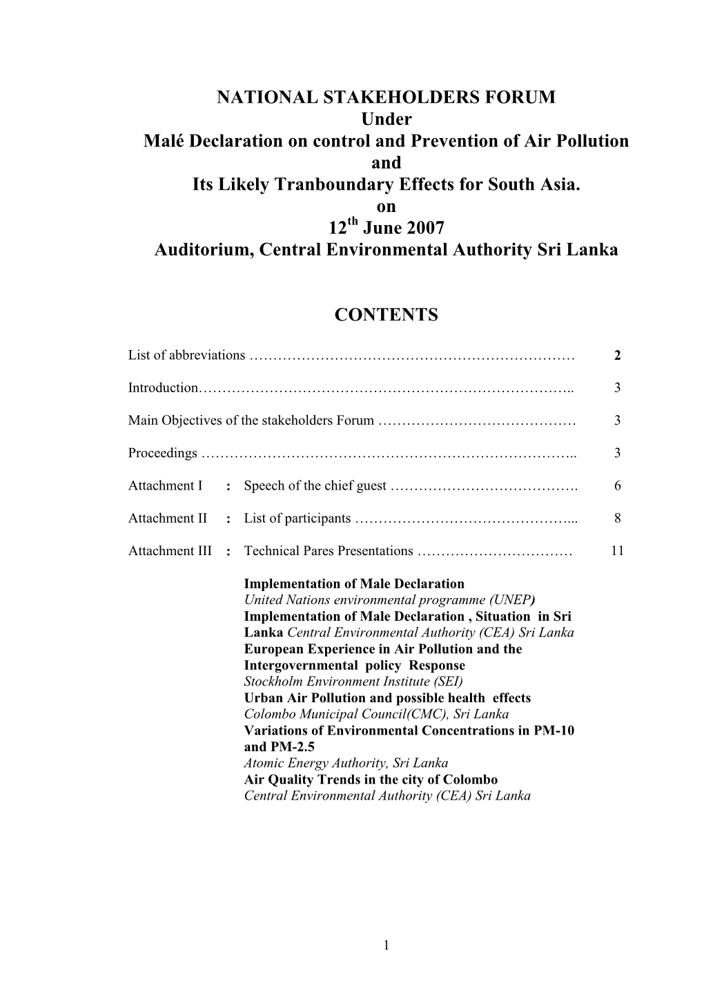 NATIONAL STAKEHOLDERS FORUM Under Malé Declaration on Control and Prevention of Air Pollution and Its Likely Tranboundary Effects for South Asia