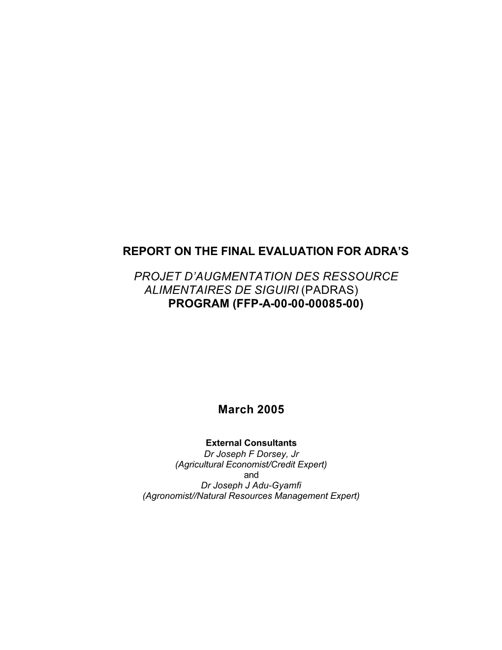 Report on the Final Evaluation for Adra's