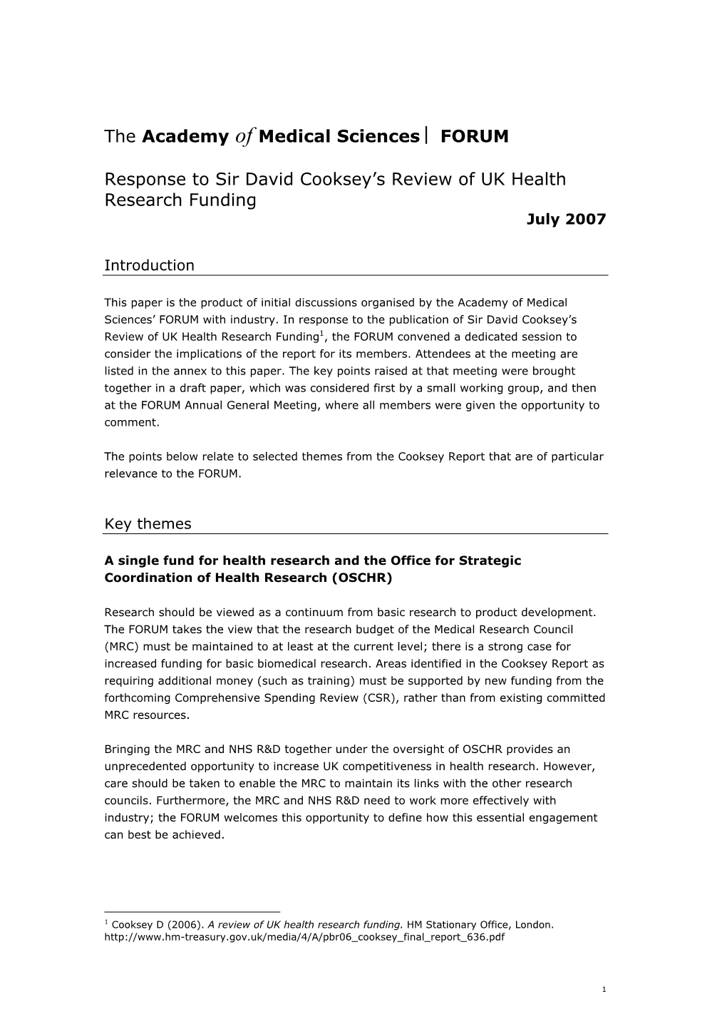 Response to Sir David Cooksey's