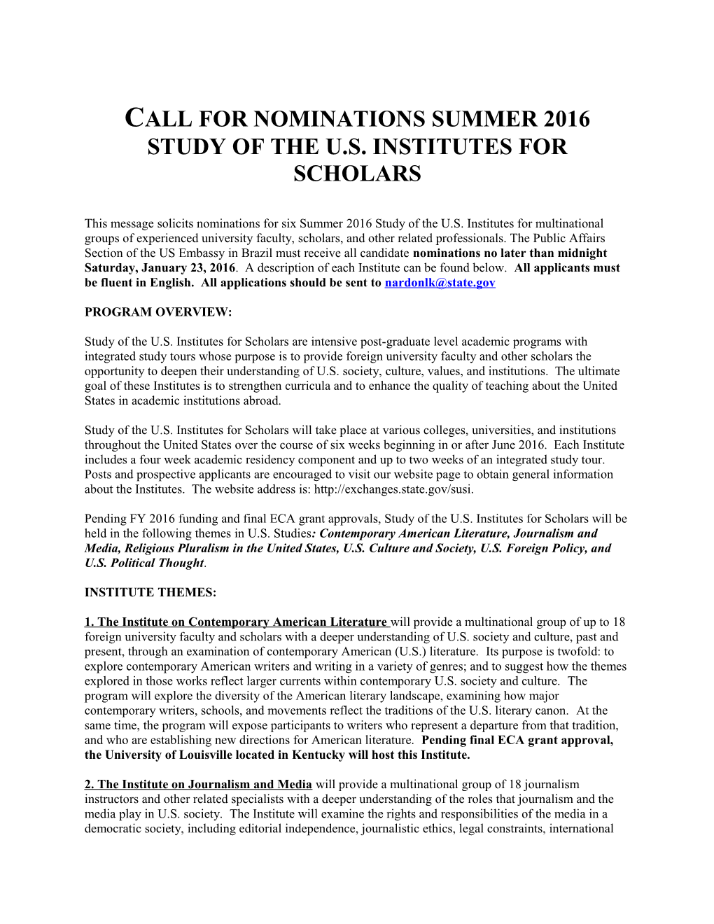 Call for Nominations Summer 2016 Study of the U.S. Institutes for Scholars