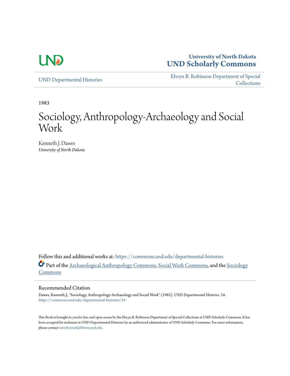 Sociology, Anthropology-Archaeology and Social Work Kenneth J