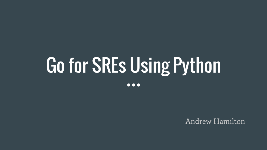 Go for Sres Using Python