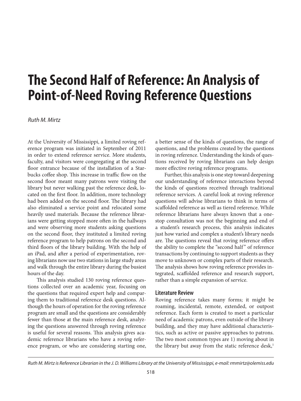 The Second Half of Reference: an Analysis of Point-Of-Need Roving Reference Questions