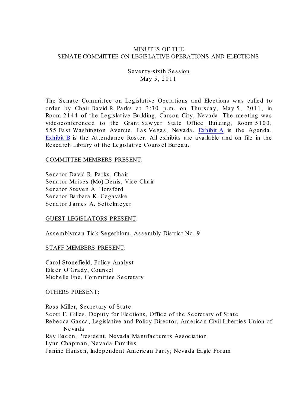 MINUTES of the SENATE COMMITTEE on LEGISLATIVE OPERATIONS and ELECTIONS Seventy-Sixth Session May 5, 2011 the Senate Committee