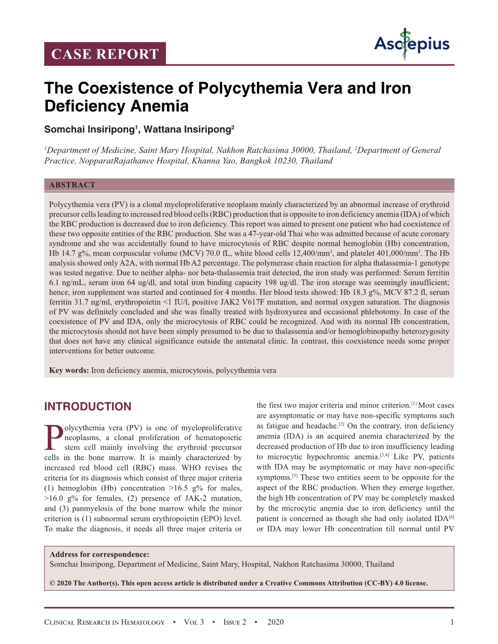 The Coexistence of Polycythemia Vera and Iron Deficiency Anemia Somchai Insiripong1, Wattana Insiripong2