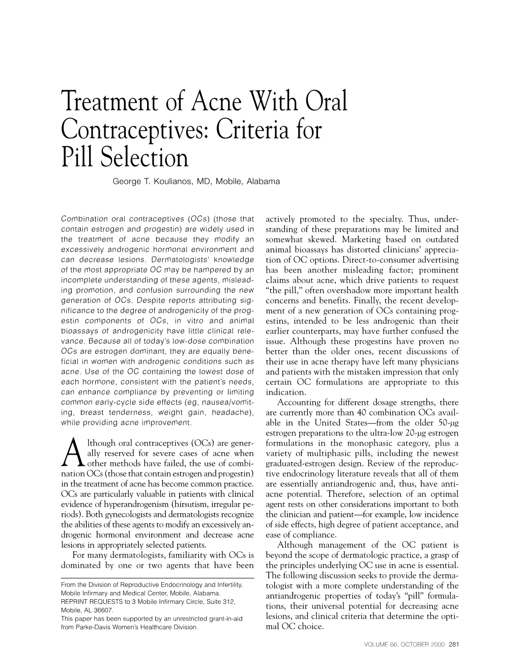 Treatment of Acne with Oral Contraceptives: Criteria for Pill Selection George T