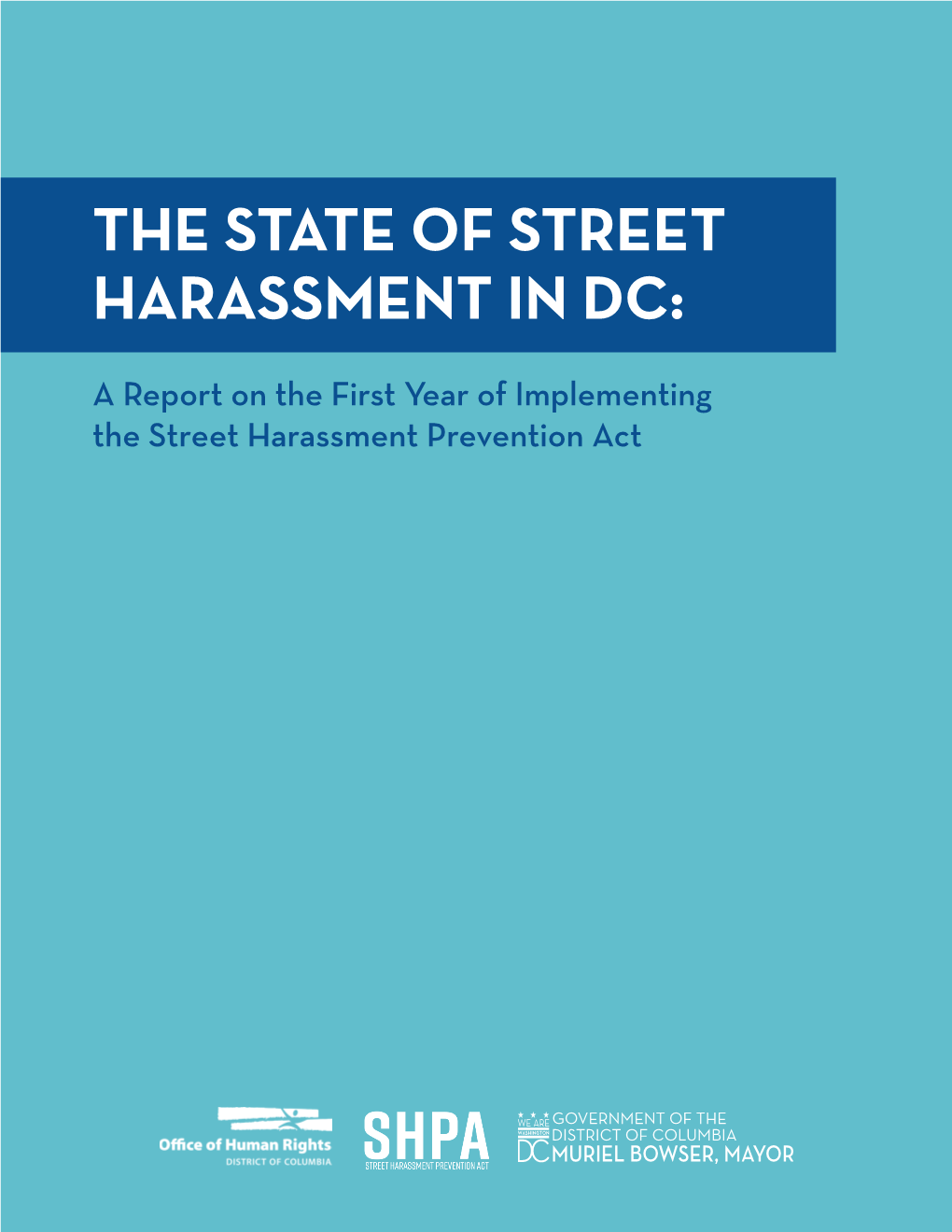 The State of Street Harassment in Dc