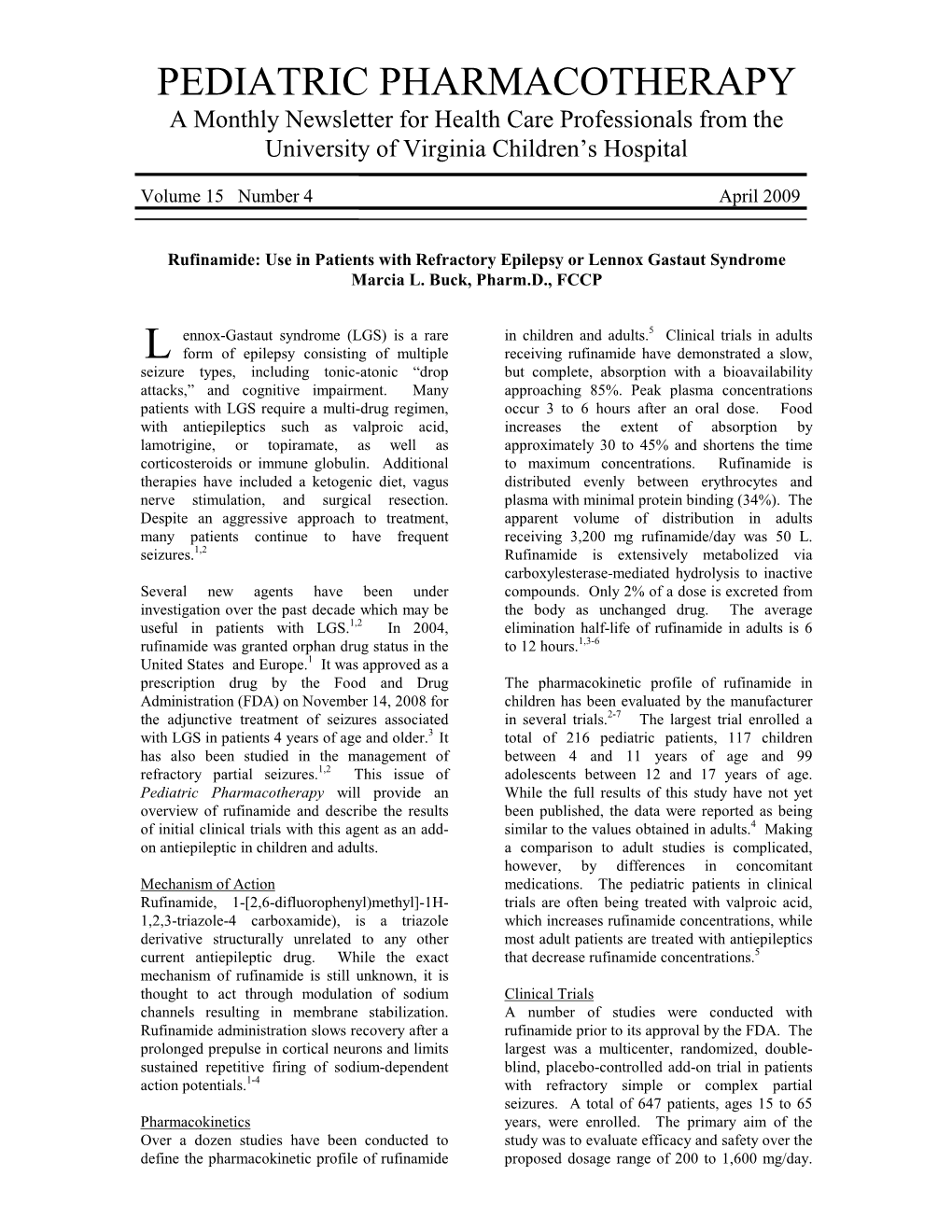 4 Rufinamide Demonstrated in Clinical Trials and Supports Its Use As an Adjunctive Antiepil Eptic Drug Interactions Therapy