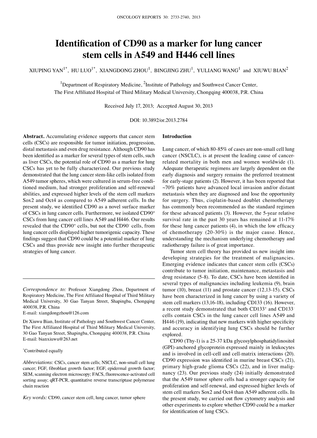 Identification of CD90 As a Marker for Lung Cancer Stem Cells in A549 and H446 Cell Lines