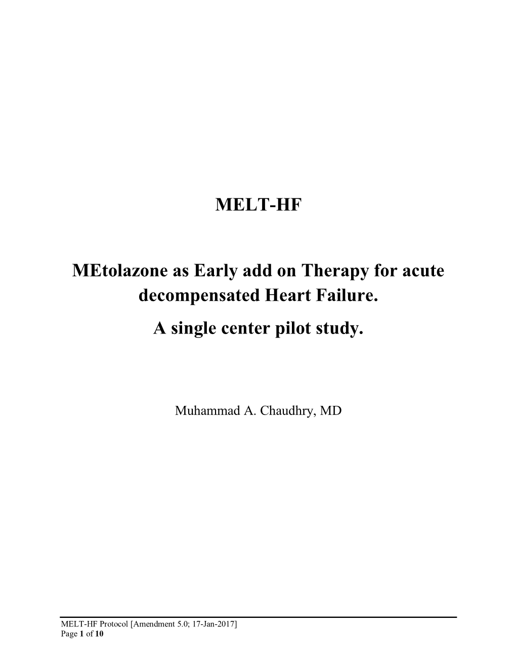 MELT-HF Metolazone As Early Add on Therapy for Acute Decompensated