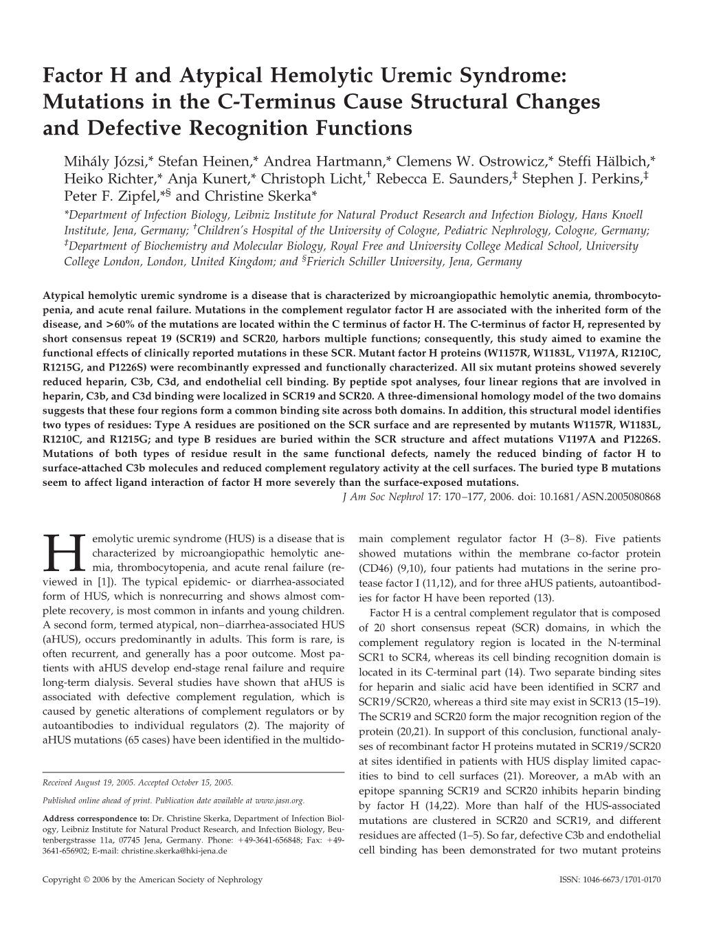 Factor H and Atypical Hemolytic Uremic Syndrome: Mutations in the C-Terminus Cause Structural Changes and Defective Recognition Functions