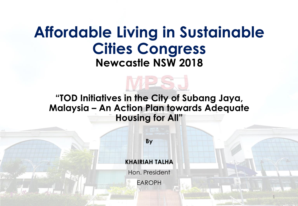 Subang Jaya, Malaysia – an Action Plan Towards Adequate Housing for All”