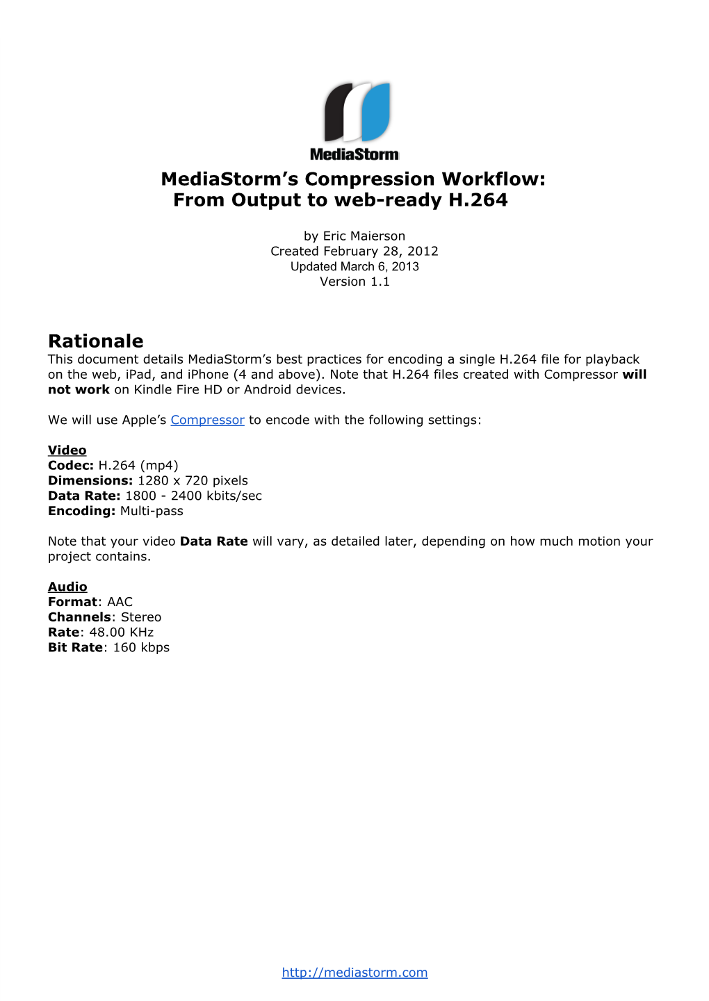 Mediastorm's Compression Workflow: from Output to Web-Ready H.264