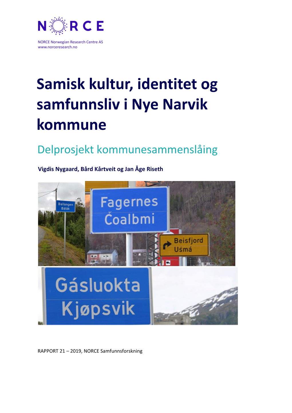 Samisk Kultur, Identitet Og Samfunnsliv I Nye Narvik Kommune Delprosjekt Kommunesammenslåing