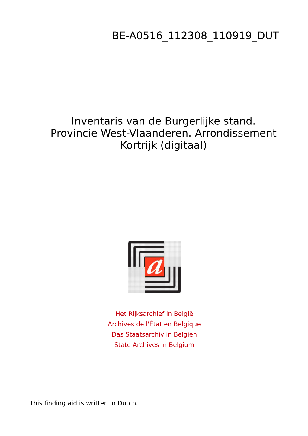 Burgerlijke Stand. Provincie West-Vlaanderen. Arrondissement Kortrijk (Digitaal)