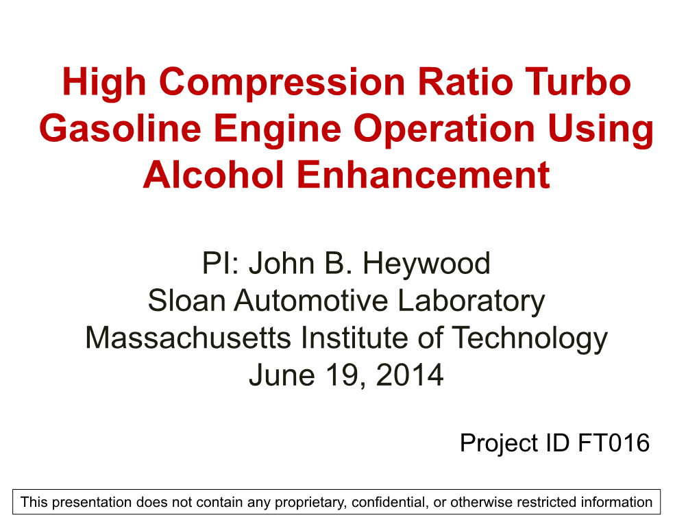 High Compression Ratio Turbo Gasoline Engine Operation Using Alcohol Enhancement