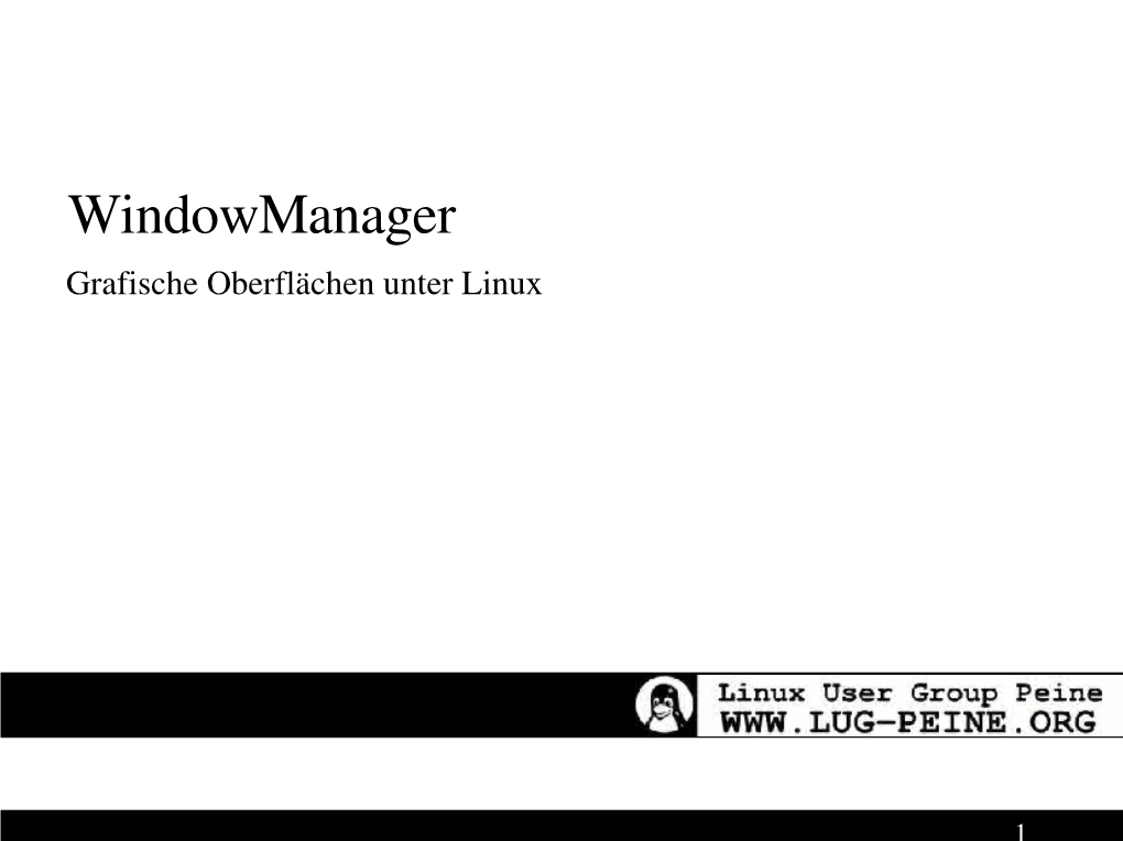 Windowmanager Grafische Oberflächen Unter Linux