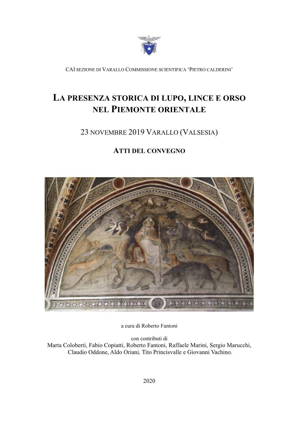 La Presenza Storica Di Lupo, Lince E Orso Nel Piemonte Orientale