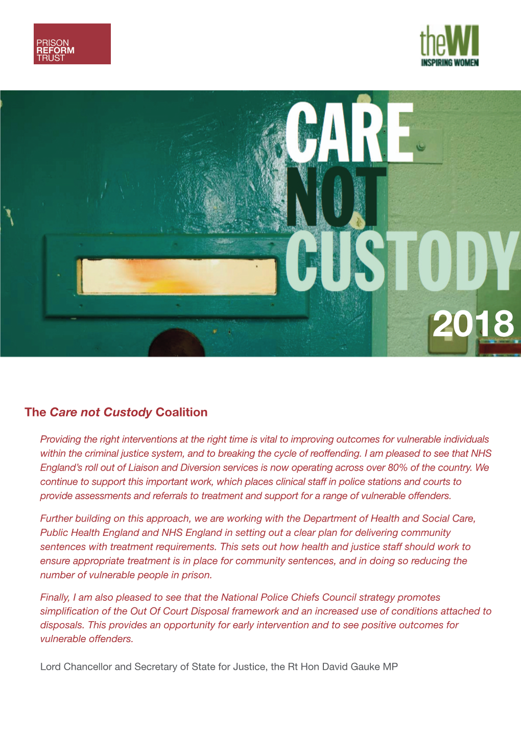 The Care Not Custody Coalition