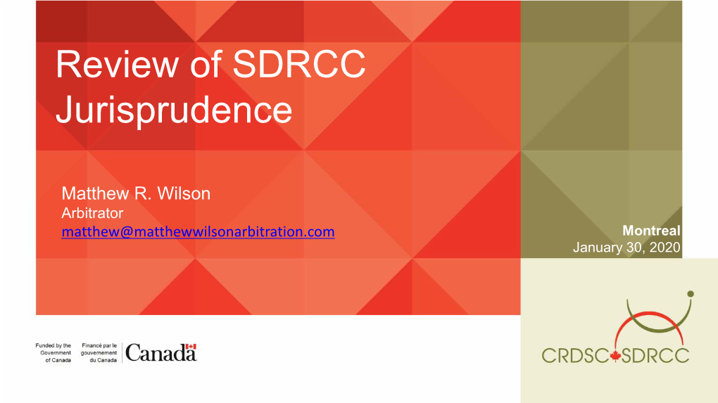 Session #3: Review of Recent SDRCC And