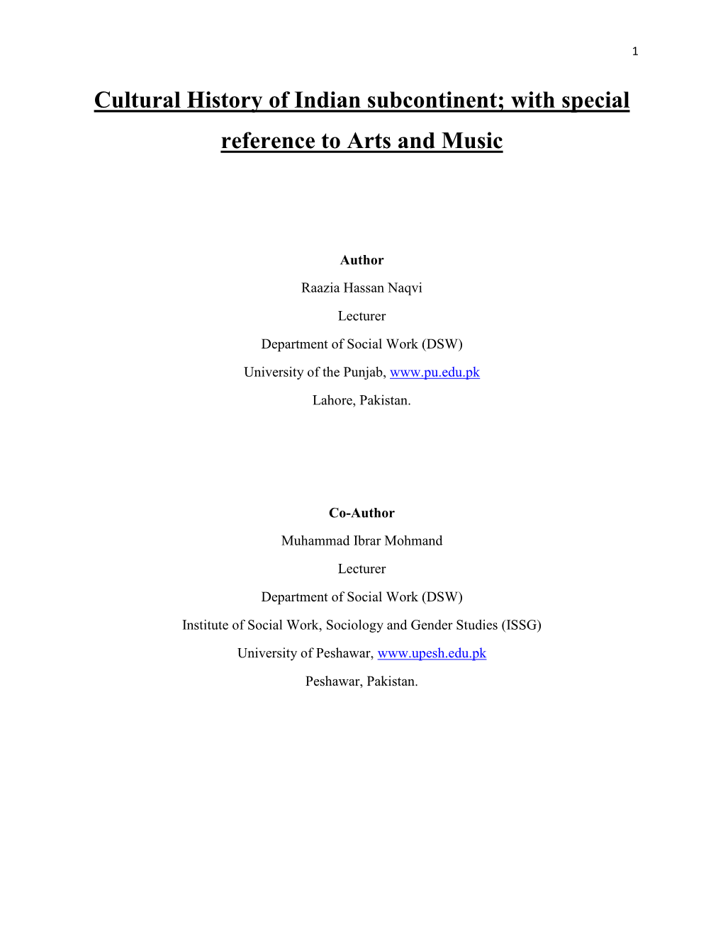 Cultural History of Indian Subcontinent; with Special Reference to Arts and Music