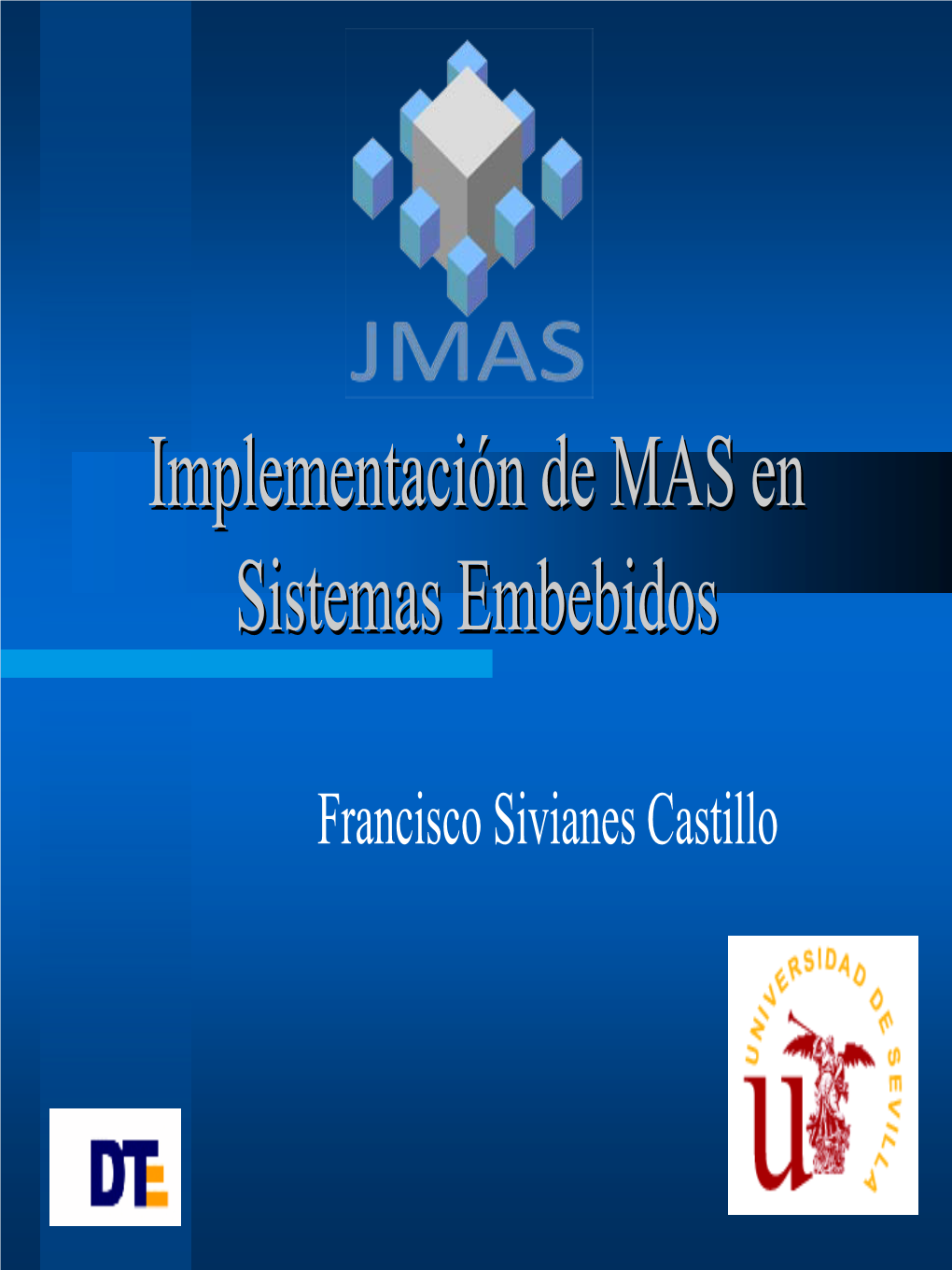 Implementación De MAS En Sistemas Embebidos