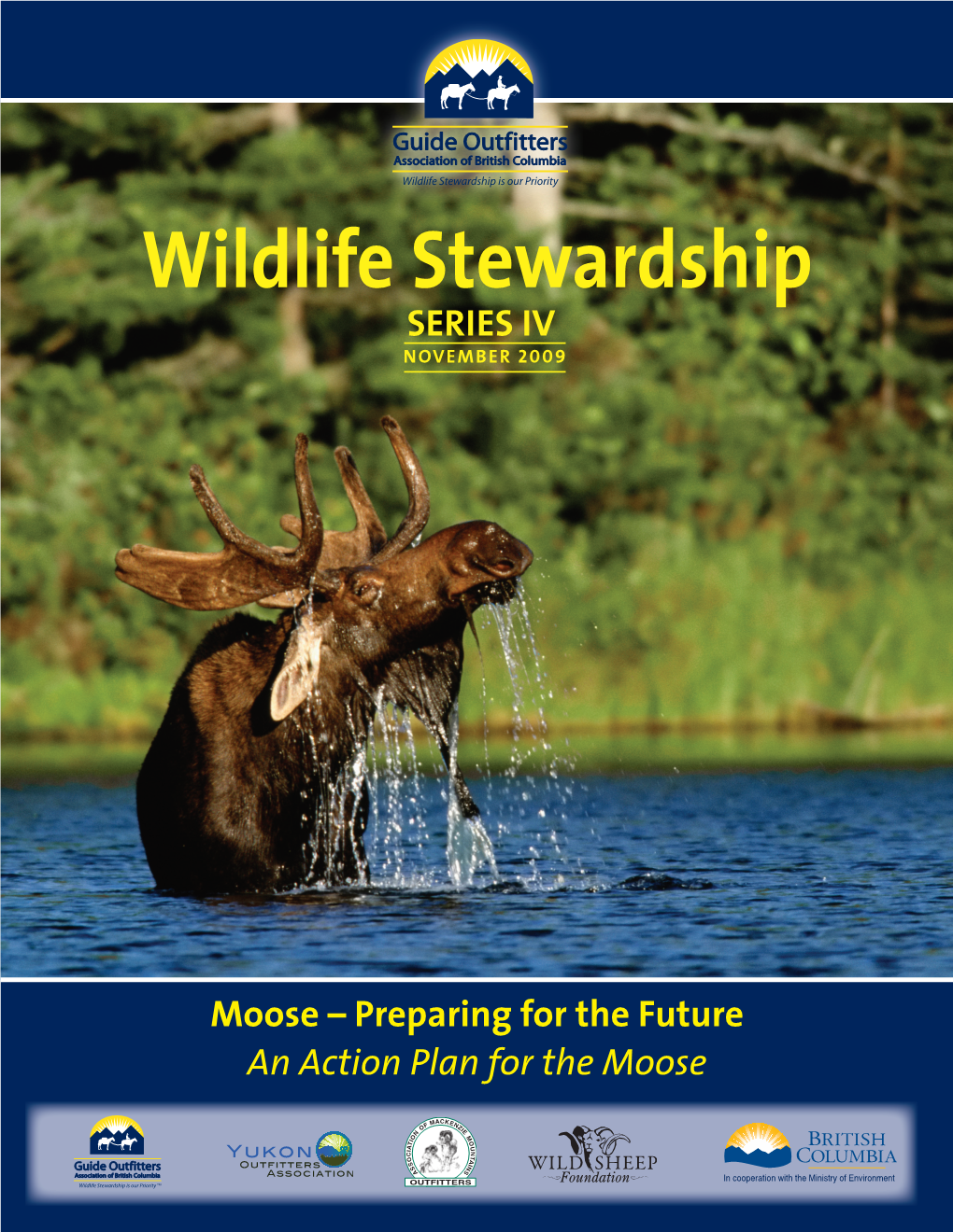 Moose – Preparing for the Future an Action Plan for the Moose