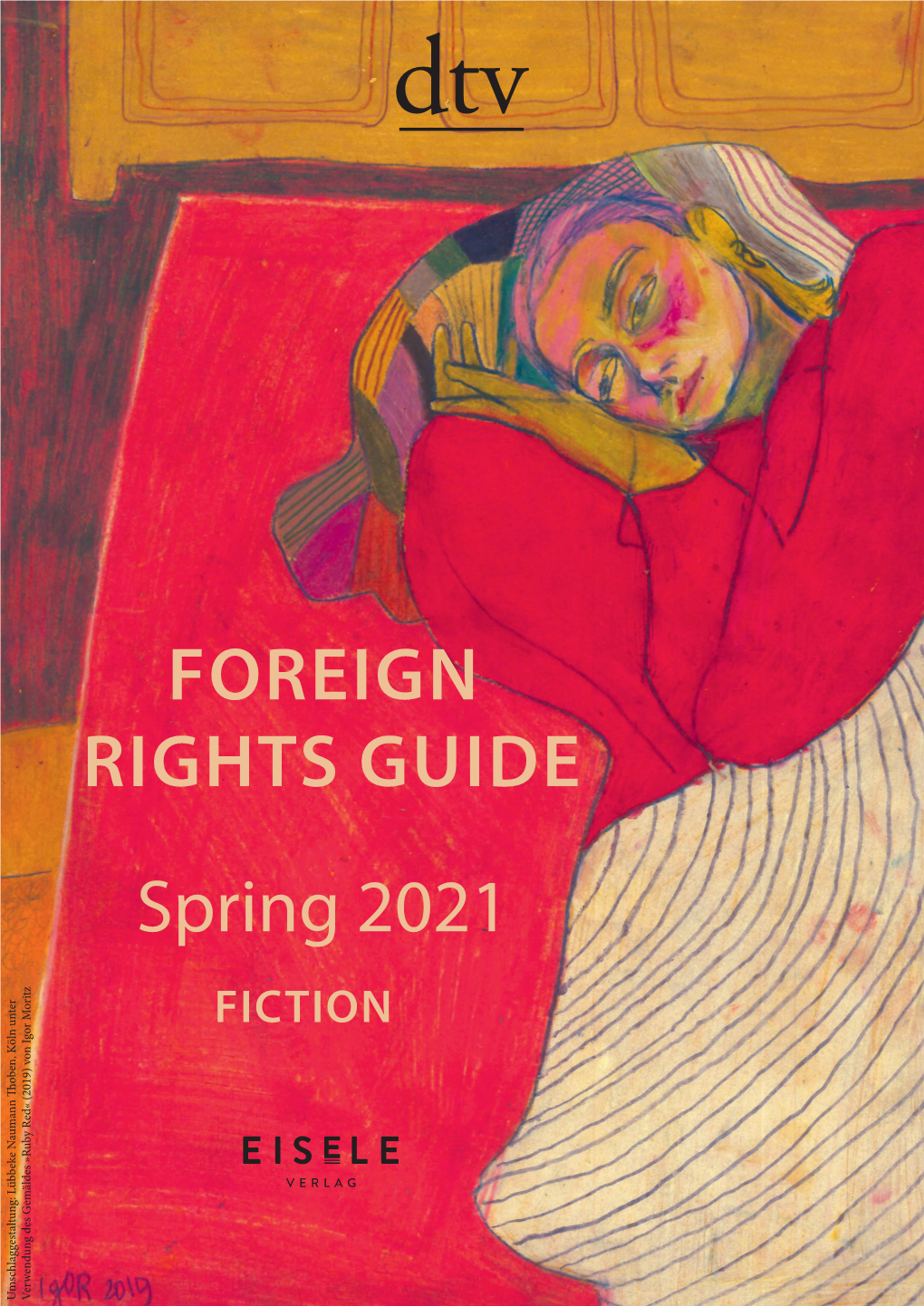 FOREIGN RIGHTS GUIDE Spring 2021