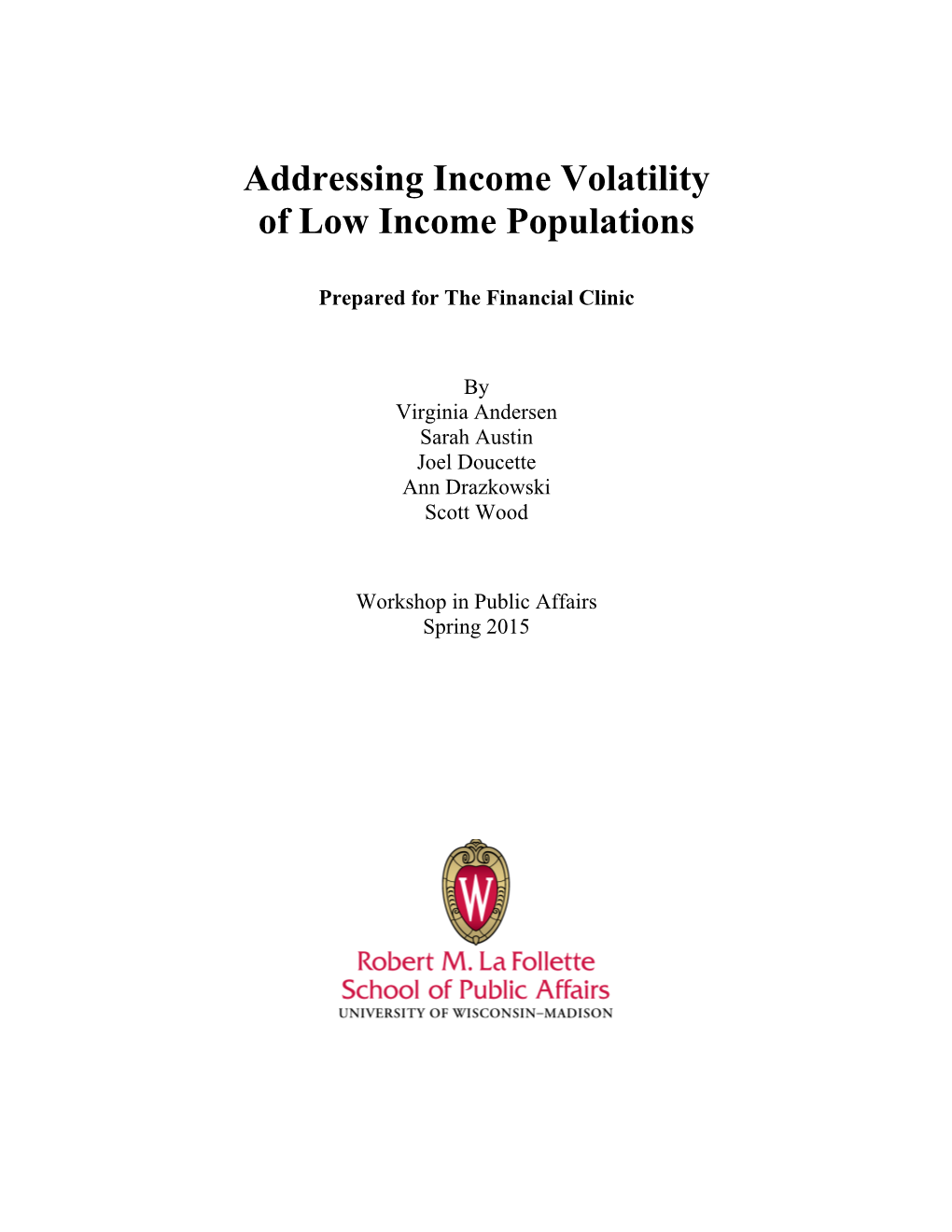 Addressing Income Volatility of Low Income Populations