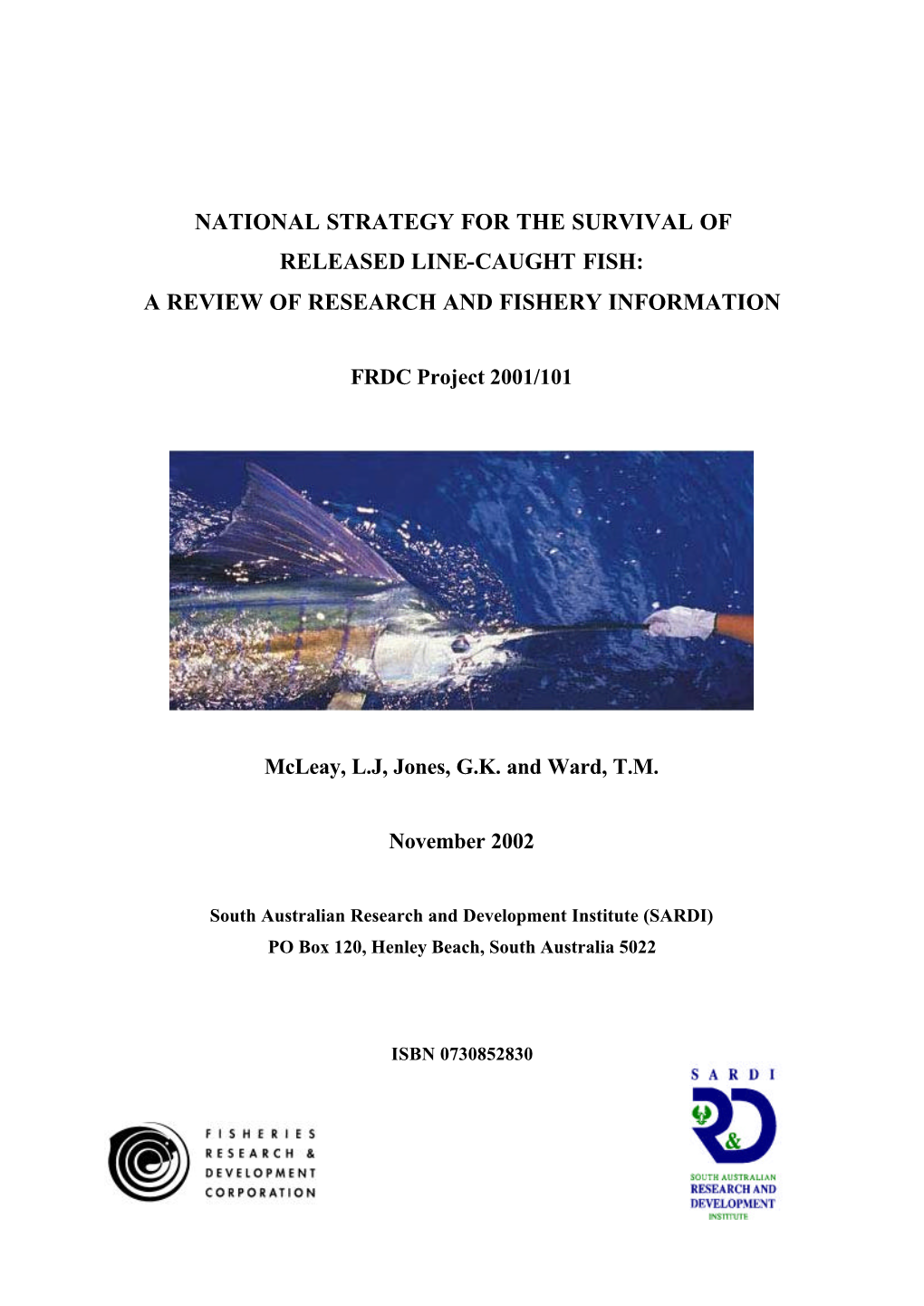 National Strategy for the Survival of Released Line-Caught Fish: a Review of Research and Fishery Information